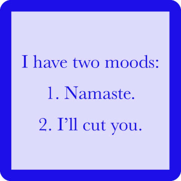Two Moods Funny Coaster