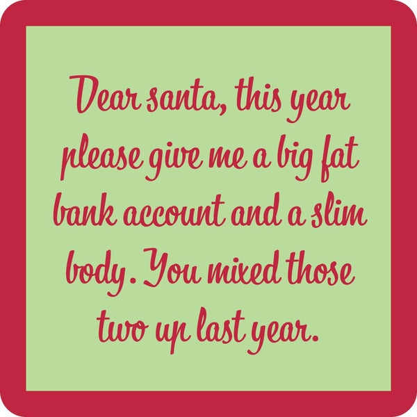 Dear Santa Funny Coaster