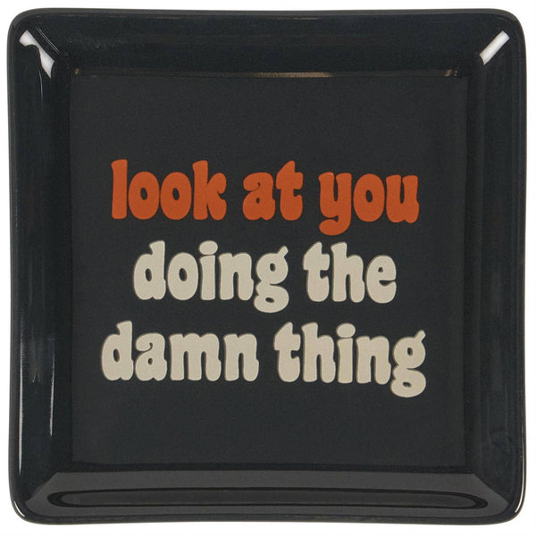 Square ceramic dish with funny quote and white background 