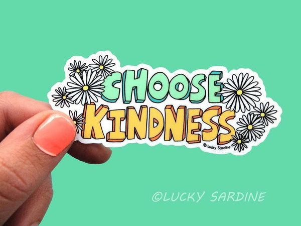 Choose Kindness Daisy Flower Vinyl Sticker