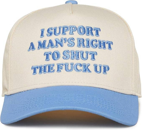 Man's Right to Shut Up Hat
