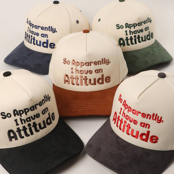 So Apparently I Have An Attitude Two-Tone Suede Trucker Hat