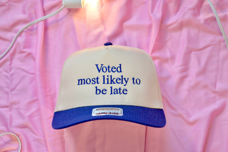 Voted most likely to be late hat