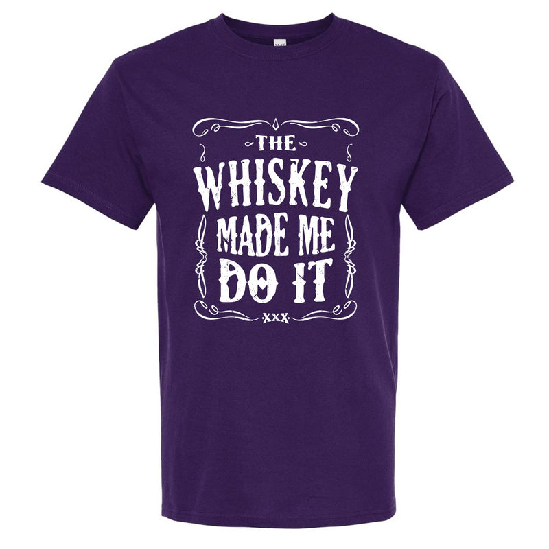 The Whiskey Made Me Do It Men's T-Shirt | Funny Shirt: Dark Heather / Multiple Sizes