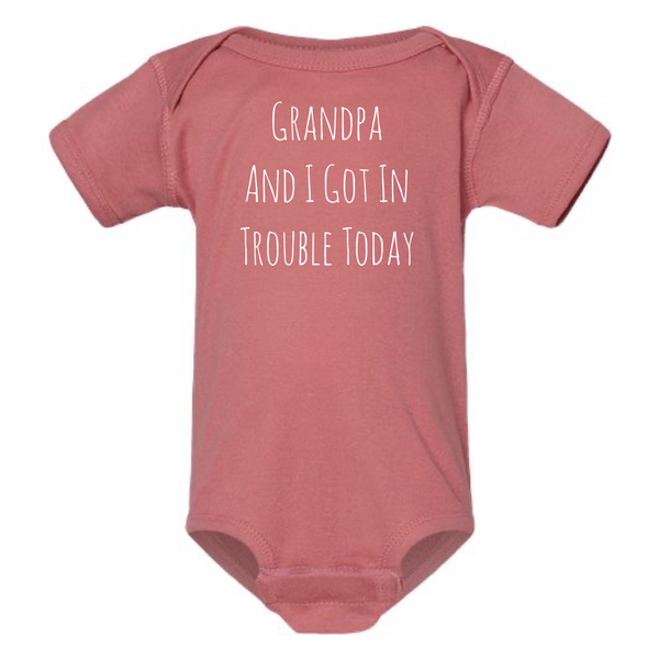 Grandpa and I Got In Trouble Today Onesie- Gray