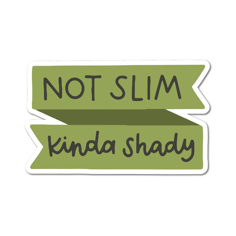 Not Slim, Kinda Shady Vinyl Sticker
