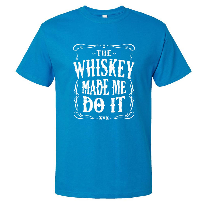 The Whiskey Made Me Do It Men's T-Shirt | Funny Shirt: Dark Heather / Multiple Sizes