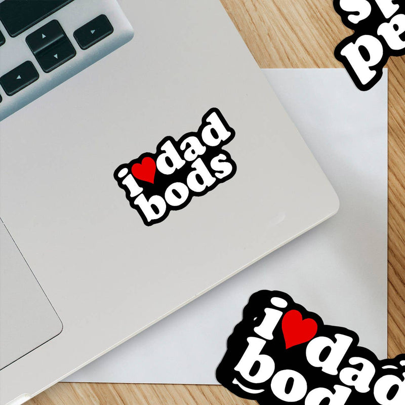 I Love Dad Bods Sticker