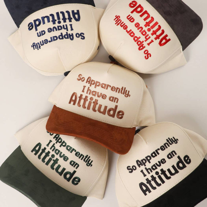 So Apparently I Have An Attitude Two-Tone Suede Trucker Hat