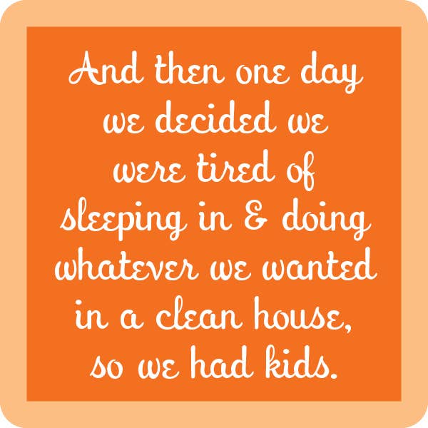 COASTER We Had Kids | Funny Party Gift | Home Bar Decor