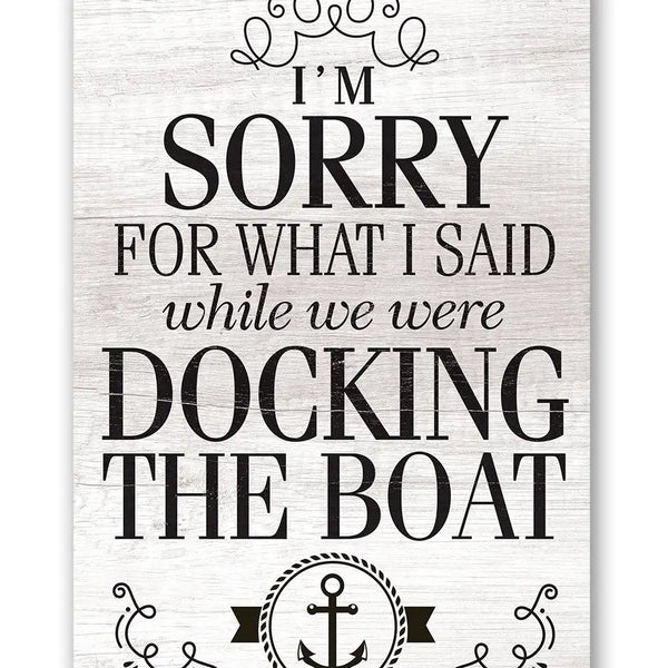 Sorry Boat - Metal Sign