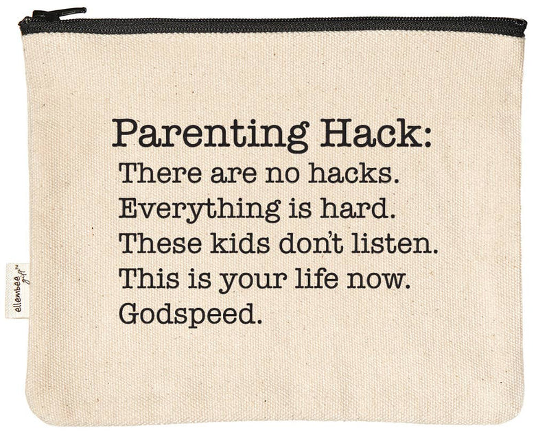 Parenting Hack Funny Zipper Pouch