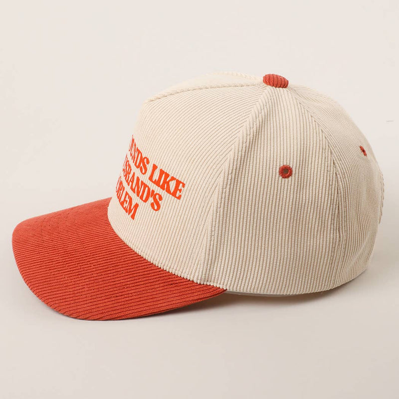 That Sounds Like My Husband's Problem Trucker Hat
