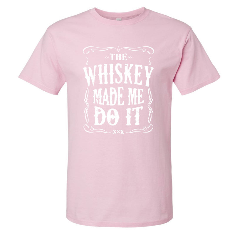 The Whiskey Made Me Do It Men's T-Shirt | Funny Shirt: Dark Heather / Multiple Sizes