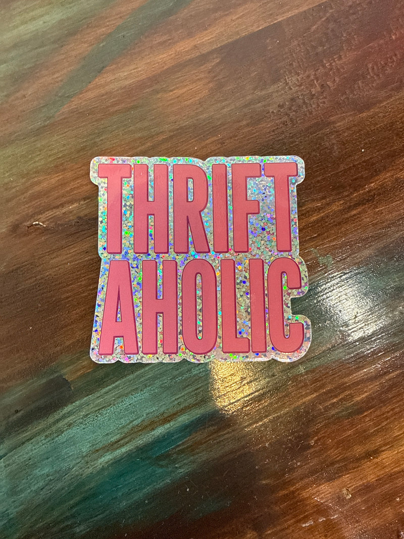 Thrift-Aholic Sticker