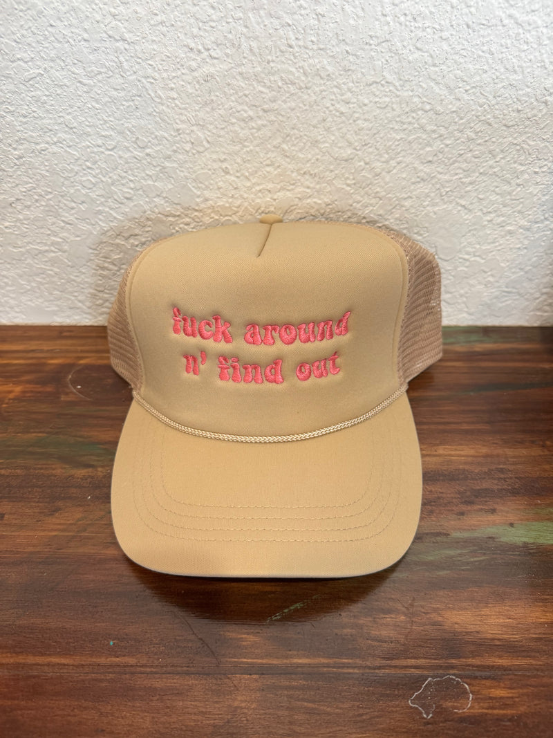 Around n’ Find Out Trucker Hat