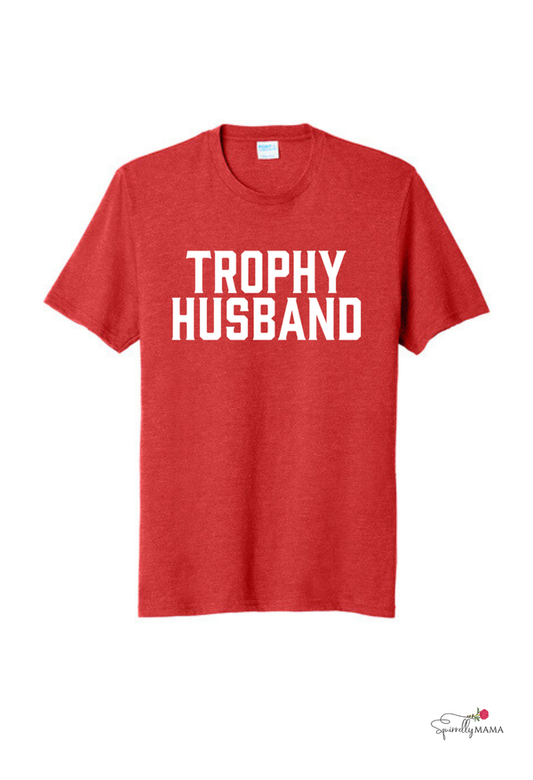 Trophy Husband T-shirt