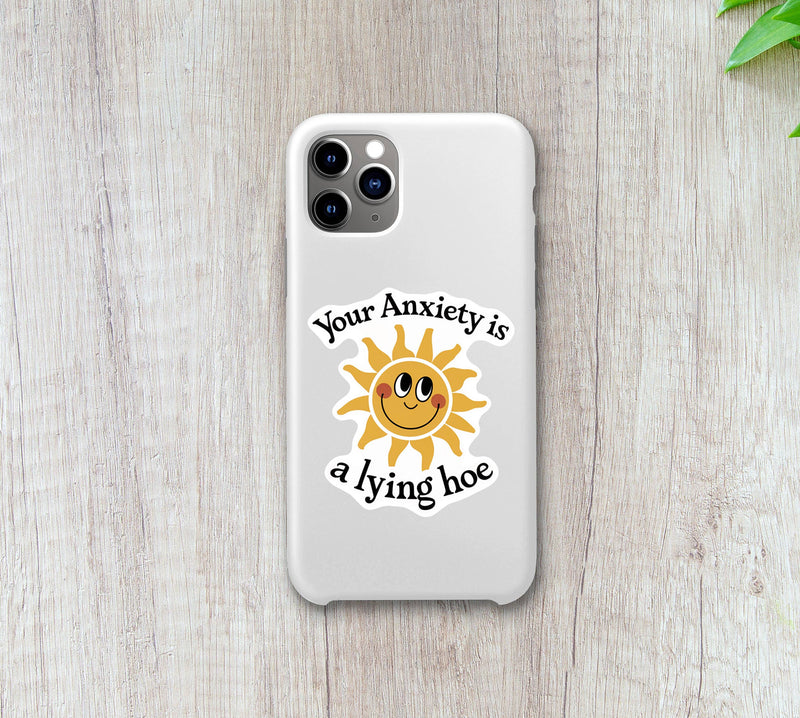 Anxiety is Lying Sunshine Sticker
