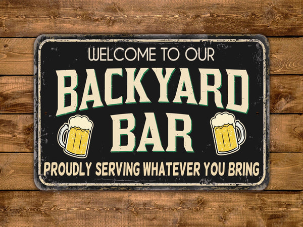 Backyard Bar Metal Sign
