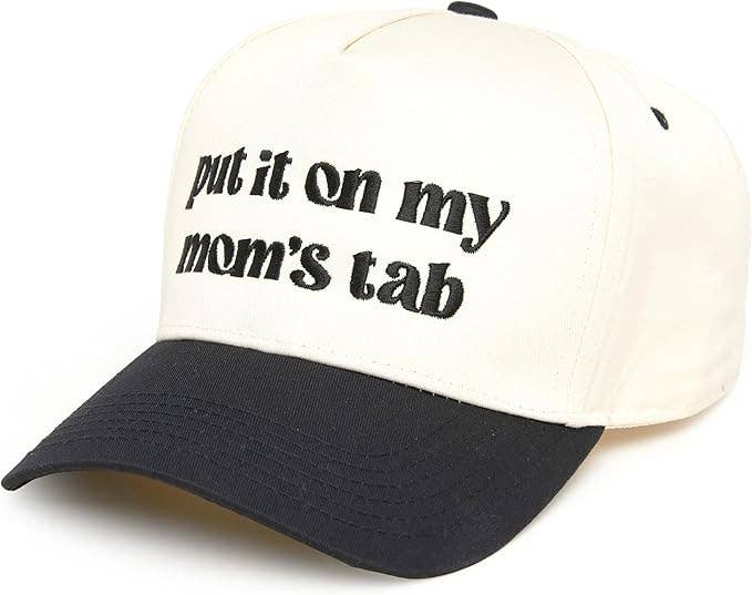 Put It On My Mom's Tab Trucker Hat