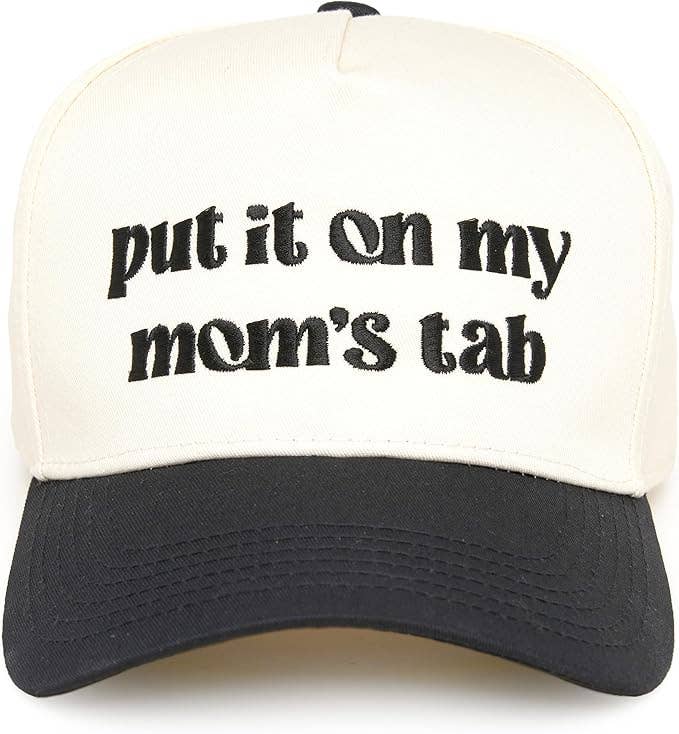 Put It On My Mom's Tab Trucker Hat