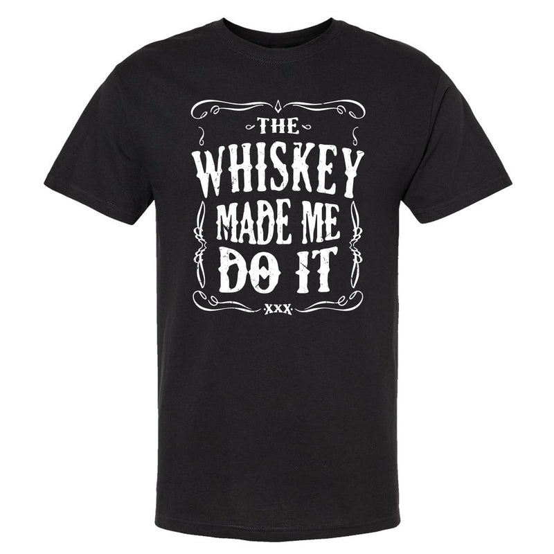 The Whiskey Made Me Do It Men's T-Shirt | Funny Shirt: Dark Heather / Multiple Sizes