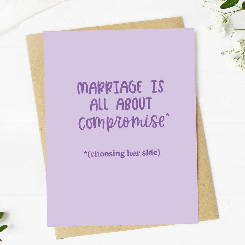 "Marriage is all about compromise" Wedding Card