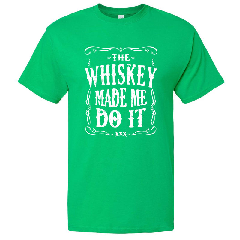 The Whiskey Made Me Do It Men's T-Shirt | Funny Shirt: Dark Heather / Multiple Sizes