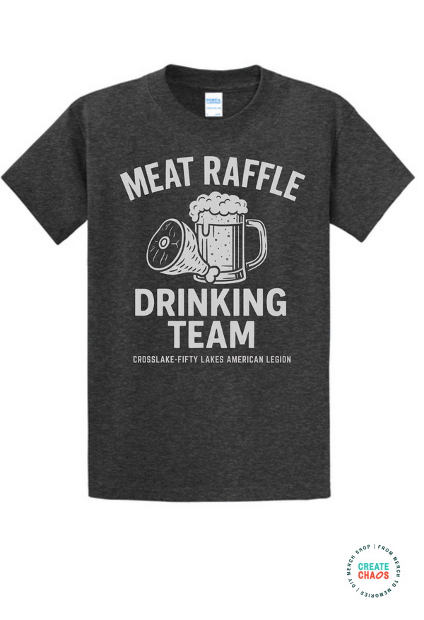 Meat Raffle Drinking Team- Crosslake-Fifty Lakes Legion