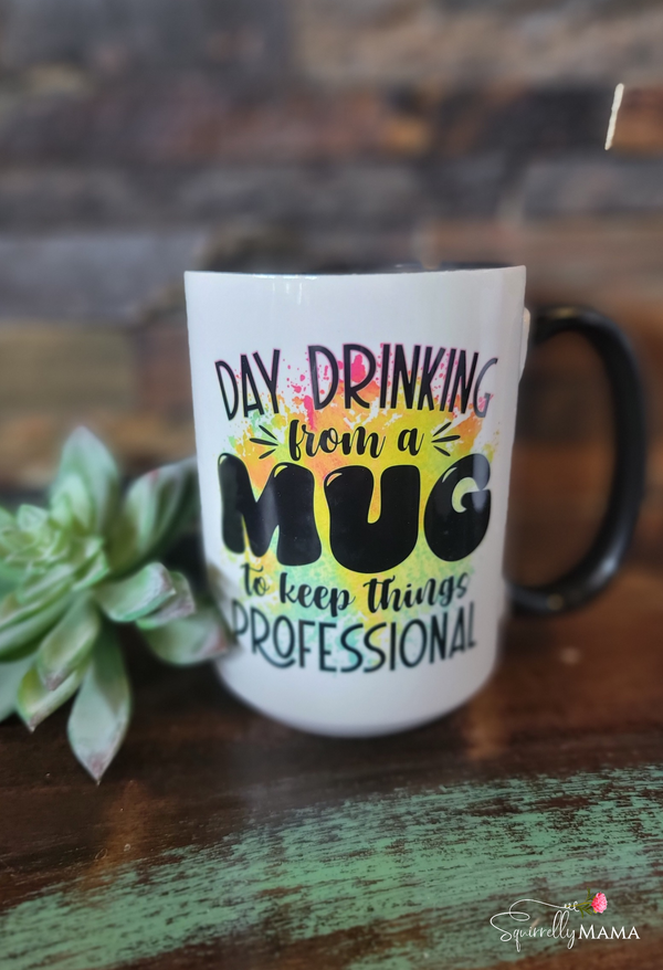 Day Drinking Funny Coffee Mug