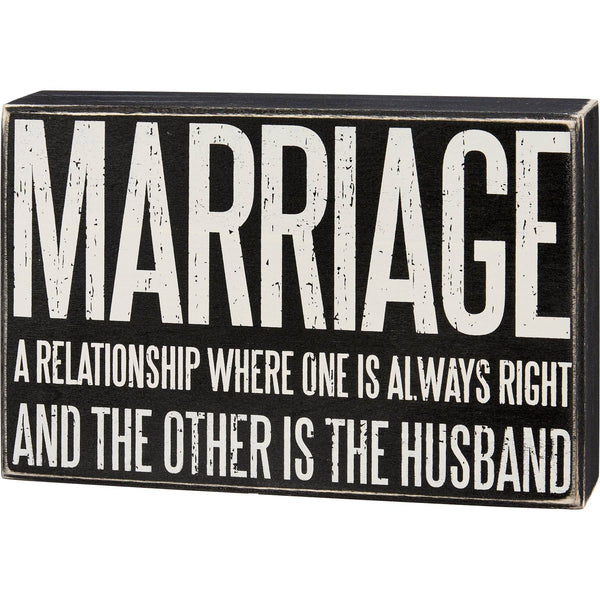 Relationship One Is Right Box Sign