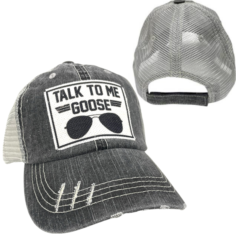 TALK TO ME GOOSE Distressed hat