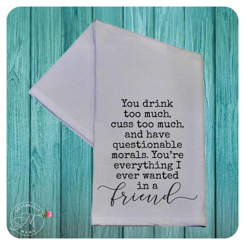 You Drink To Much You Cuss To Much Cotton Hand Towel 16x24