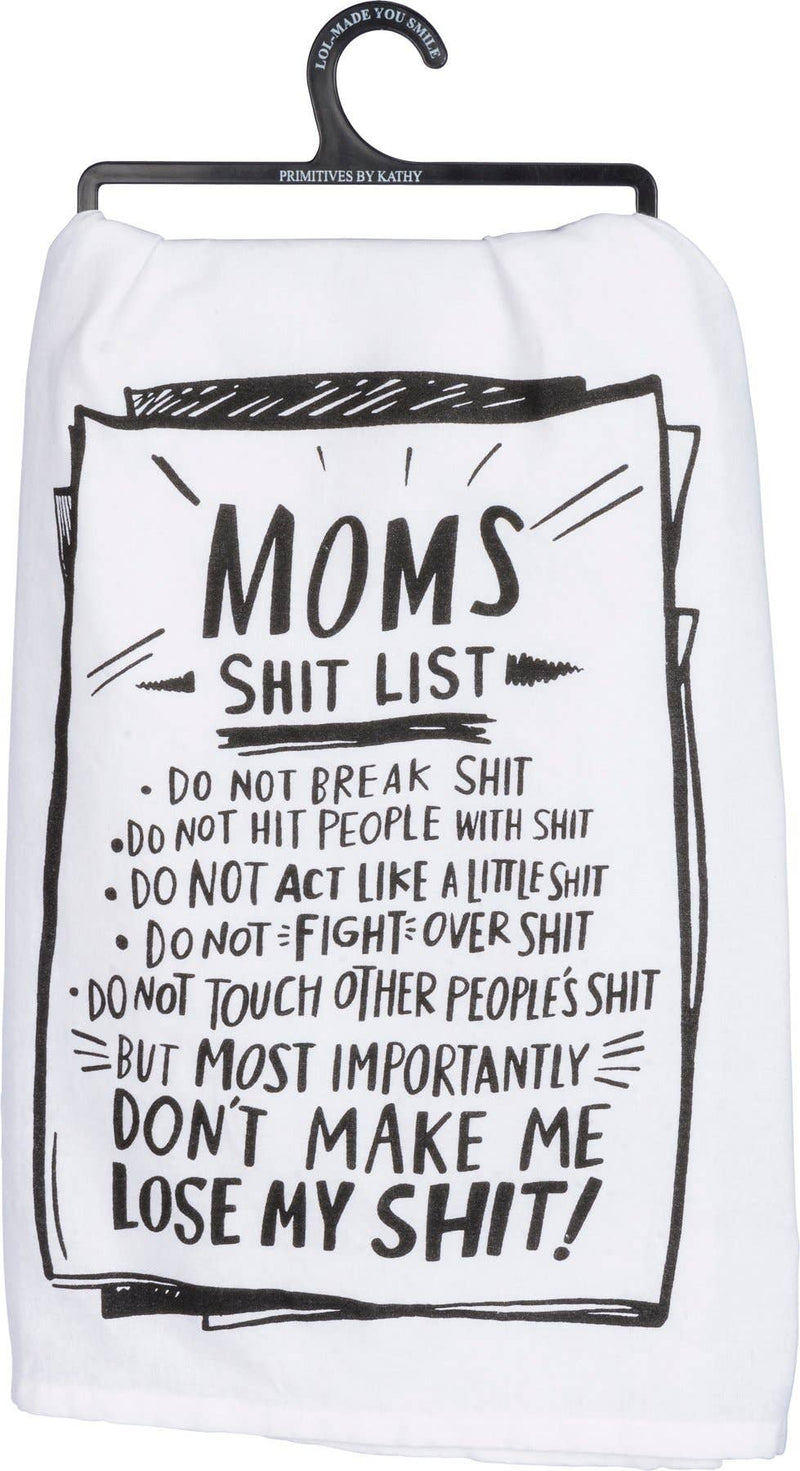 Mom's List Don't Make Me Kitchen Towel